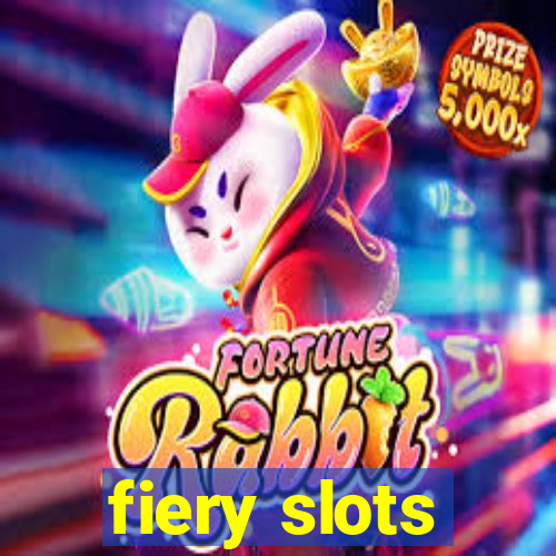 fiery slots